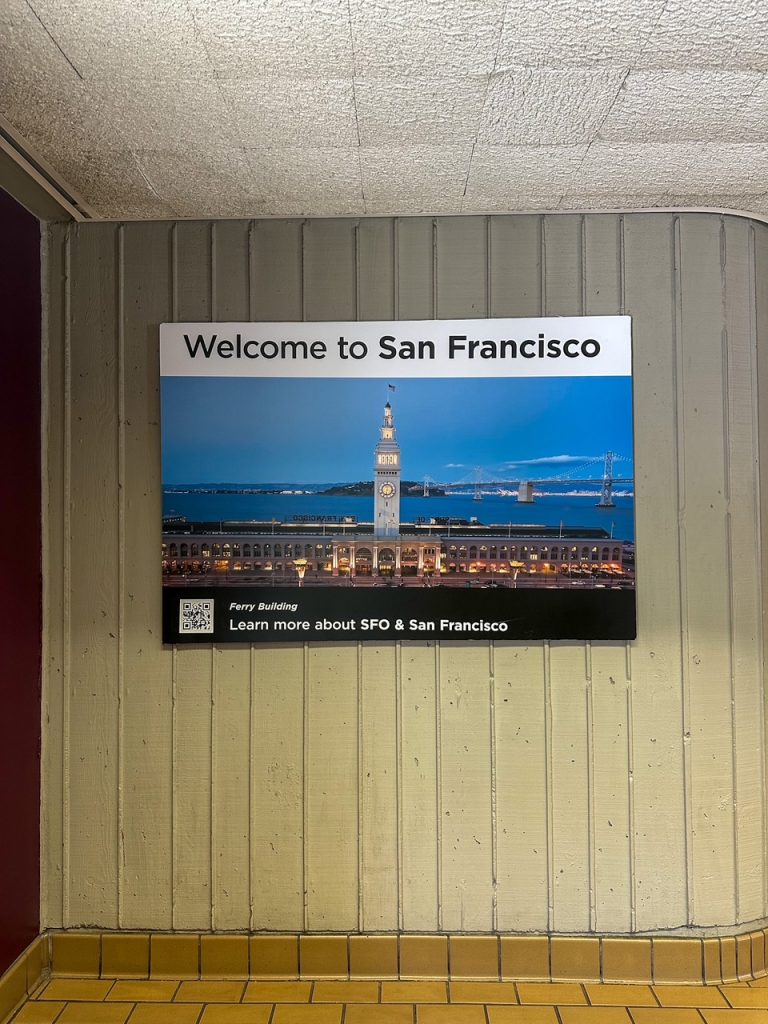 one of the Welcome to San Francisco signs at the San Francisco International Airport SFO